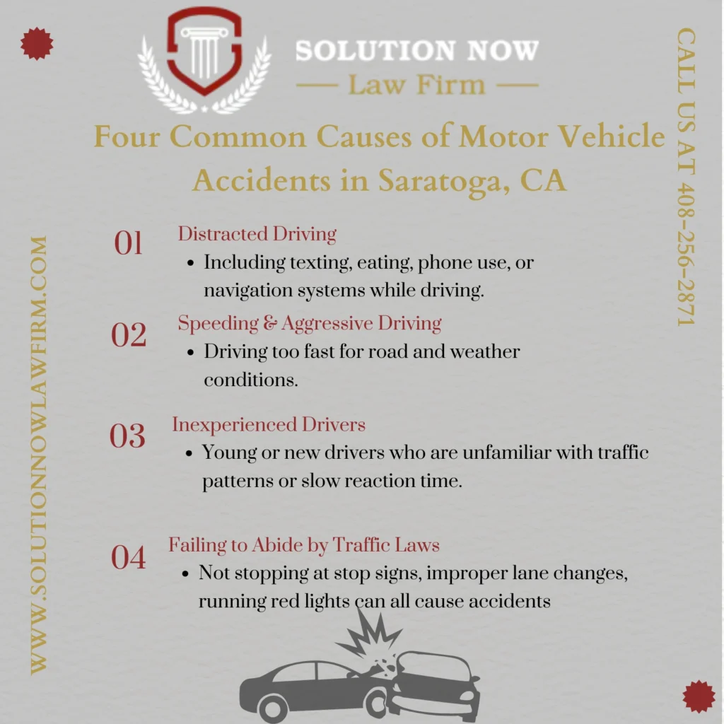 This infographic shows that Four Common Causes of Motor Vehicle Accidents in Saratoga, CA