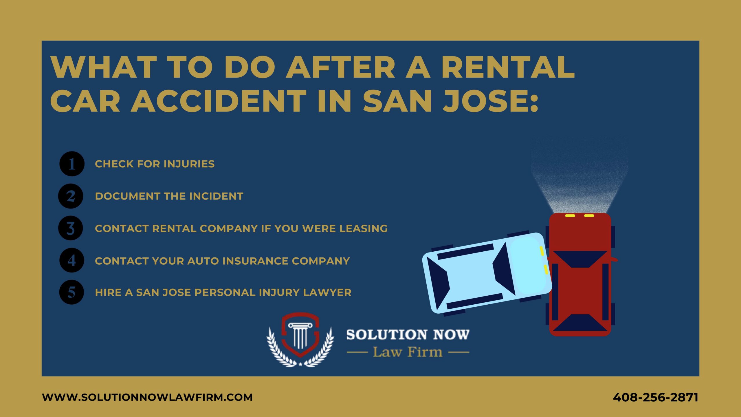 This Infographic shows that What To Do After a Rental Car Accident in San Jose