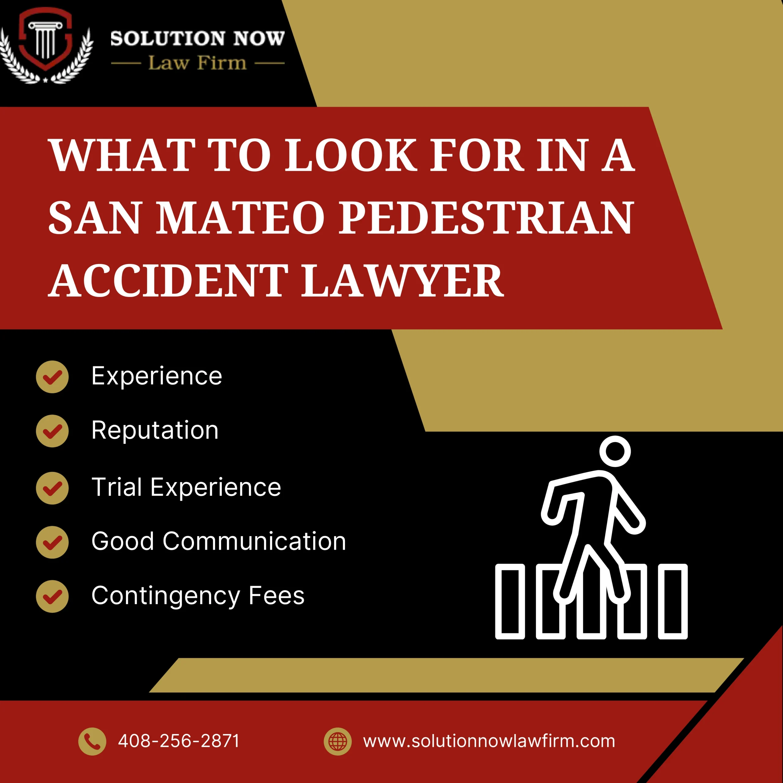 This Infographic shows that WHAT TO LOOK FOR IN A
SAN MATEO PEDESTRIAN
ACCIDENT LAWYER